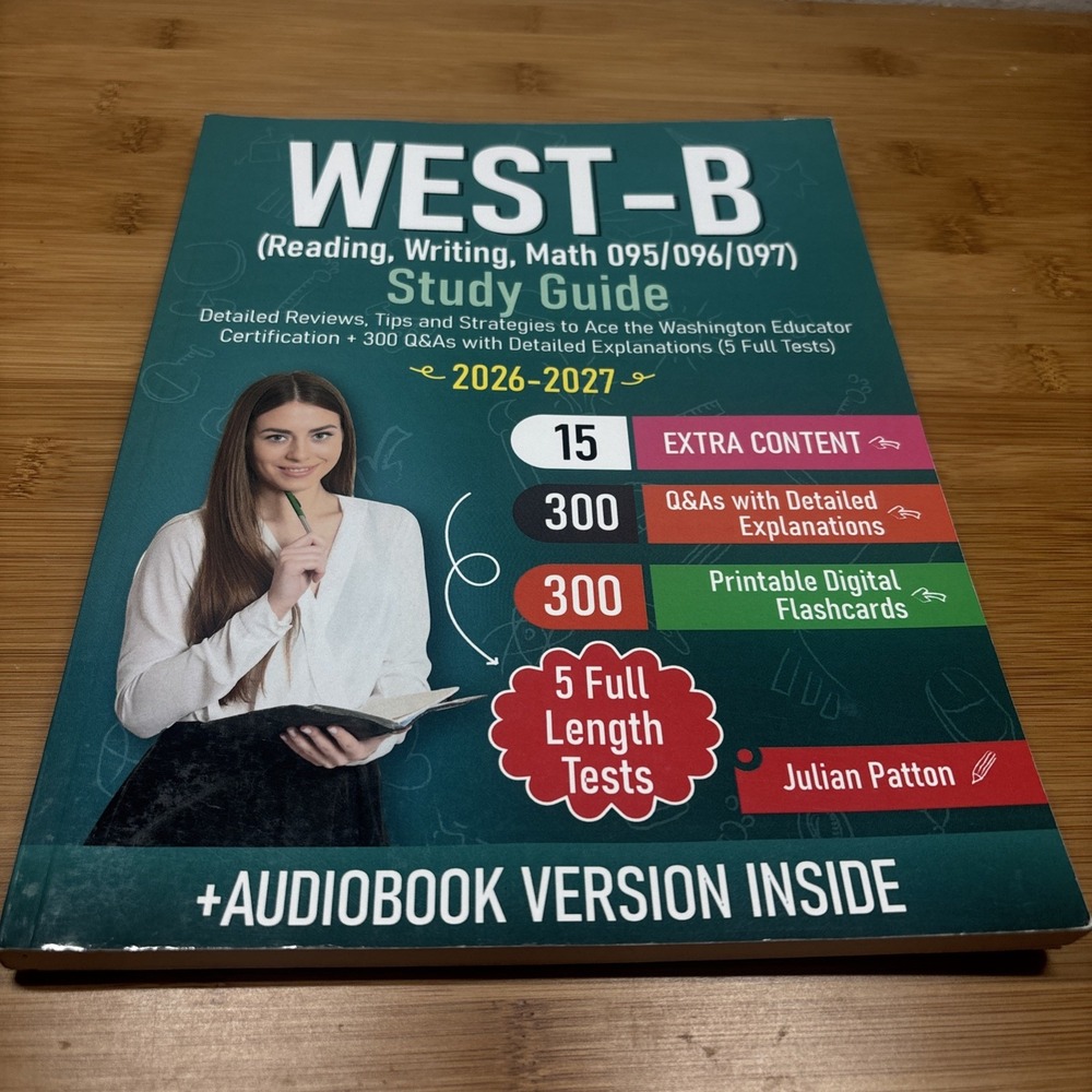 WEST-B Test Prep Study Guide : Comprehensive Review with 5 Practice Tests